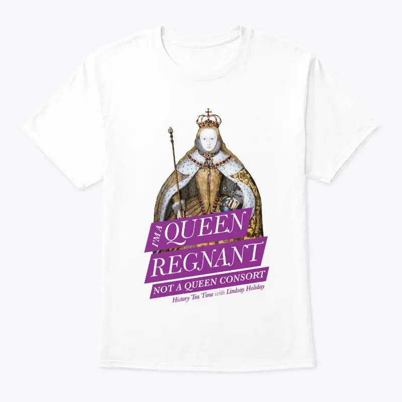 I'm a Queen Regnant!