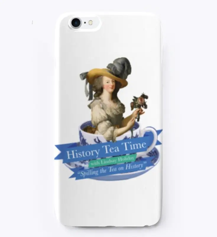 History Tea Time with Marie Antoinette