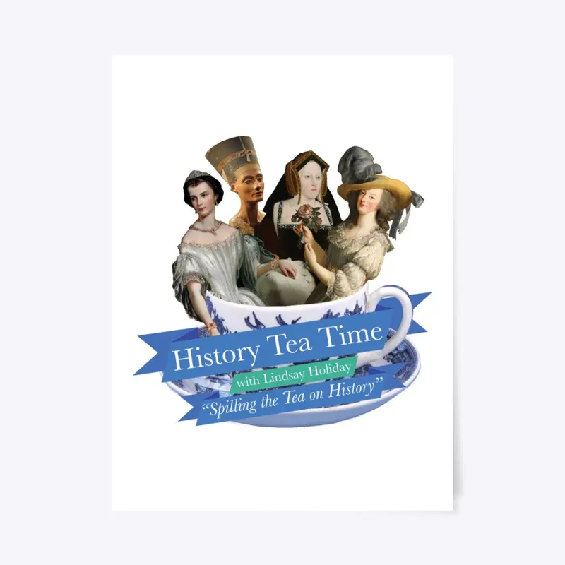 History Tea Time with 4 Queens