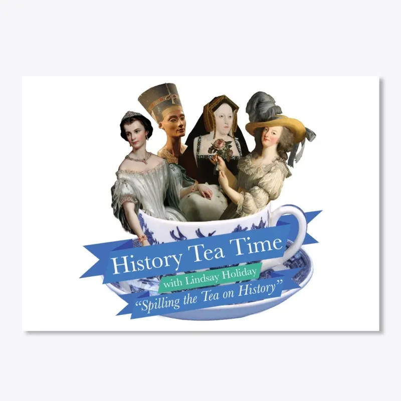 History Tea Time with 4 Queens